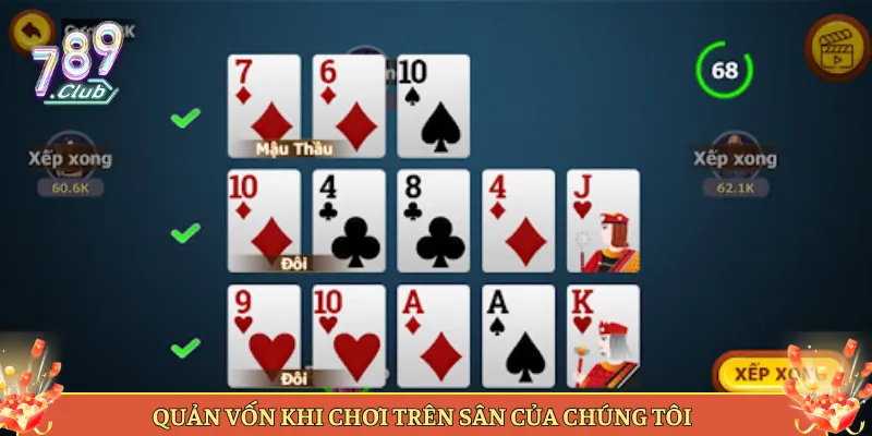 Quản Vốn Khi Chơi Trên Sân Của Chúng Tôi